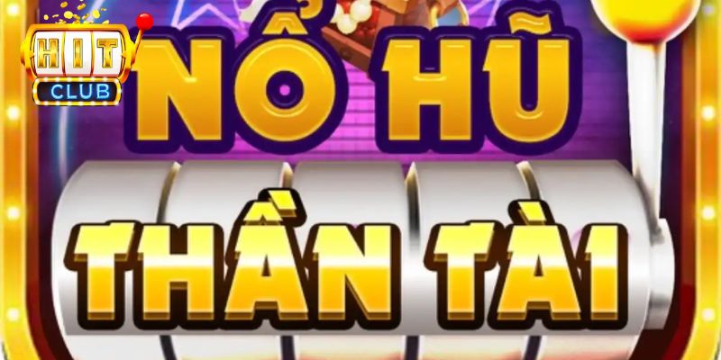 Nổ hũ thần tài Hitclub được thiết kế với giao diện vô cùng đặc sắc.